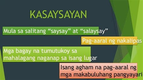 kasaysayan kahulugan.